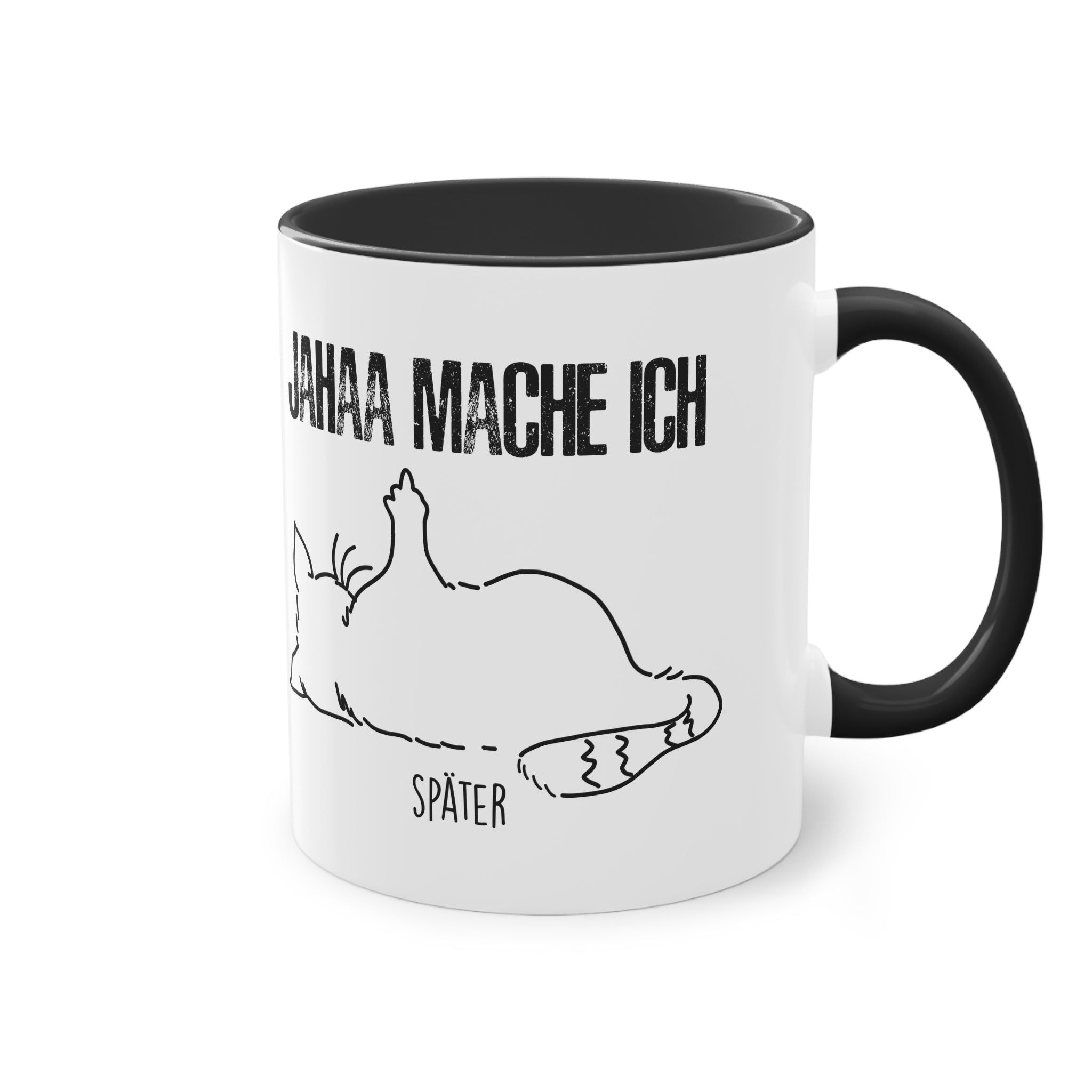 Faule Katze Mittelfinger Jahaa Mache ich - Später Lustige Kaffee Tasse