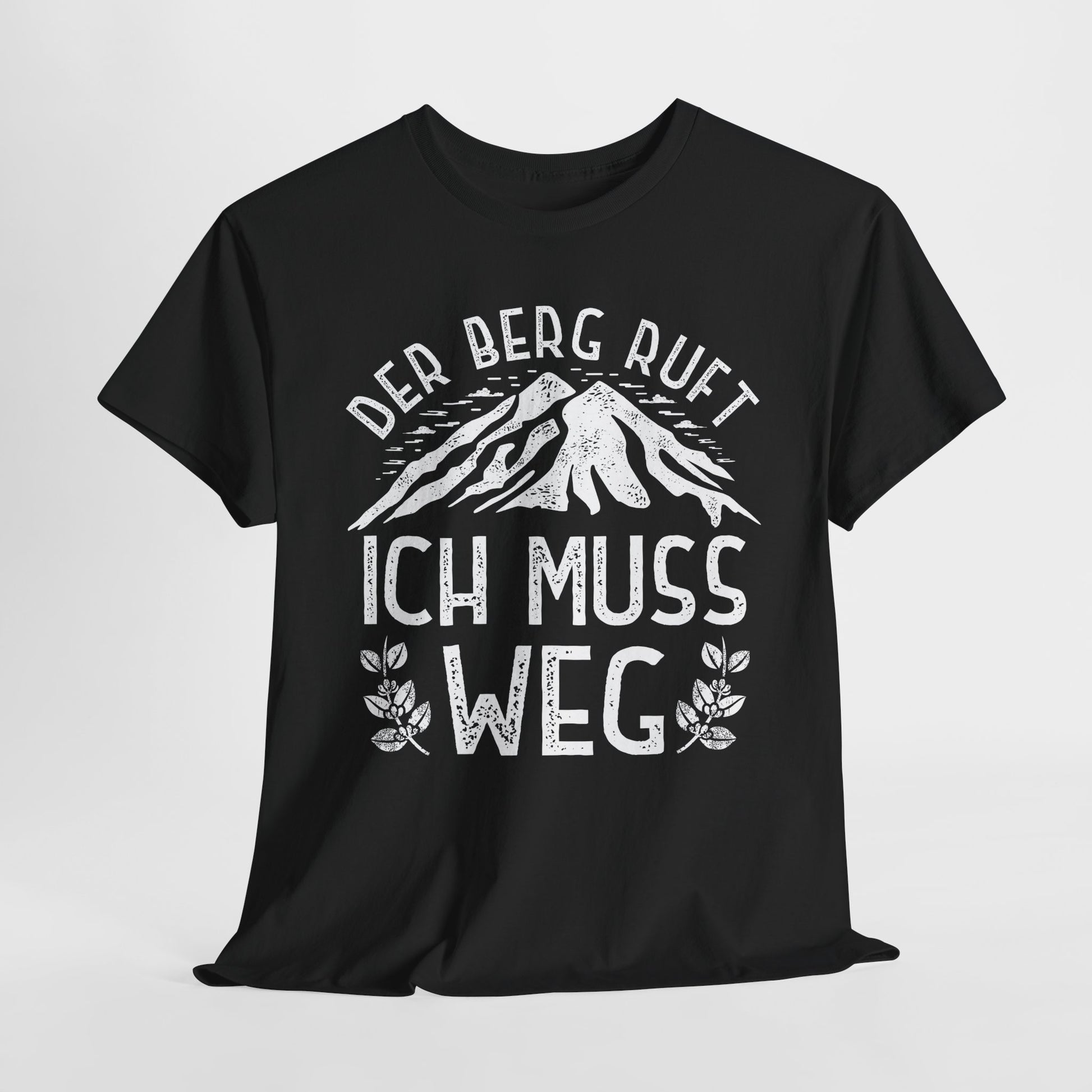 Wandern Bergmenschen - Der Berg Ruft -  Ich muss weg - Wander Shirt