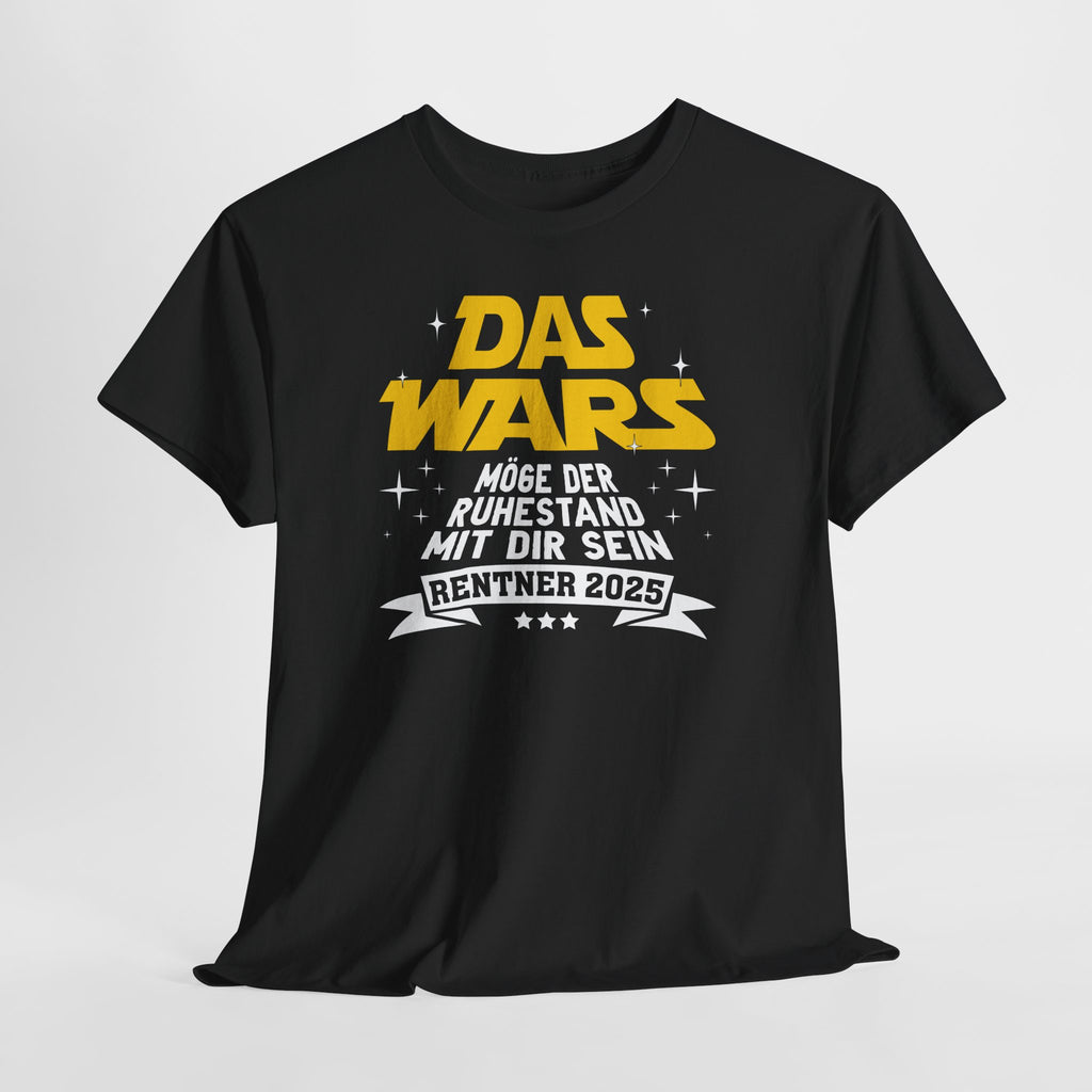 Das Wars – Rentner 2025 Ruhestand Shirt – Möge Der Ruhestand Mit Dir Sein