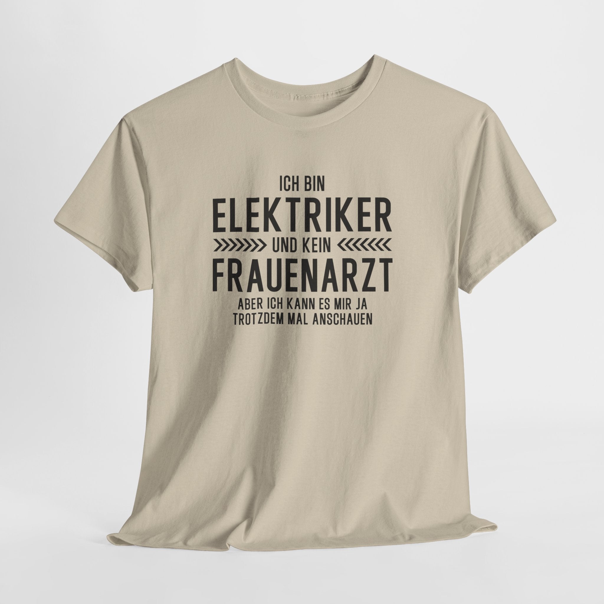Bin Elektriker und kein Frauenarzt - Lustiges Elektriker T-Shirt