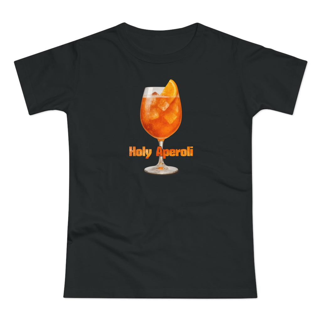 Holy Aperoli Lustiges T-Shirt für Frauen
