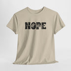 NOPE Not Today Shirt – Lustiges Sprüche T-Shirt für Männer & Frauen