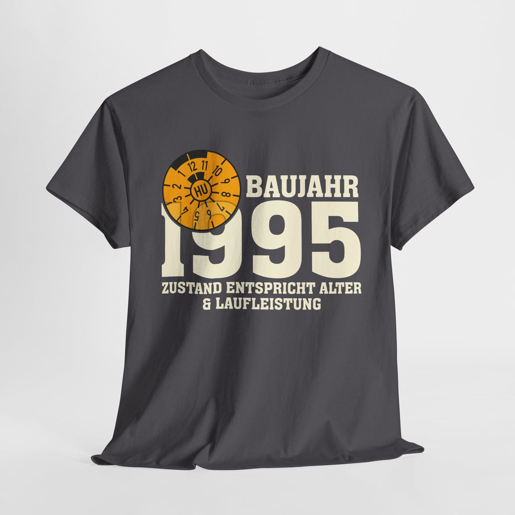30. Geburtstag TÜV Plakette Baujahr 1995 Zustand entspricht Alter und Laufleistung Lustiges Geschenk T-Shirt