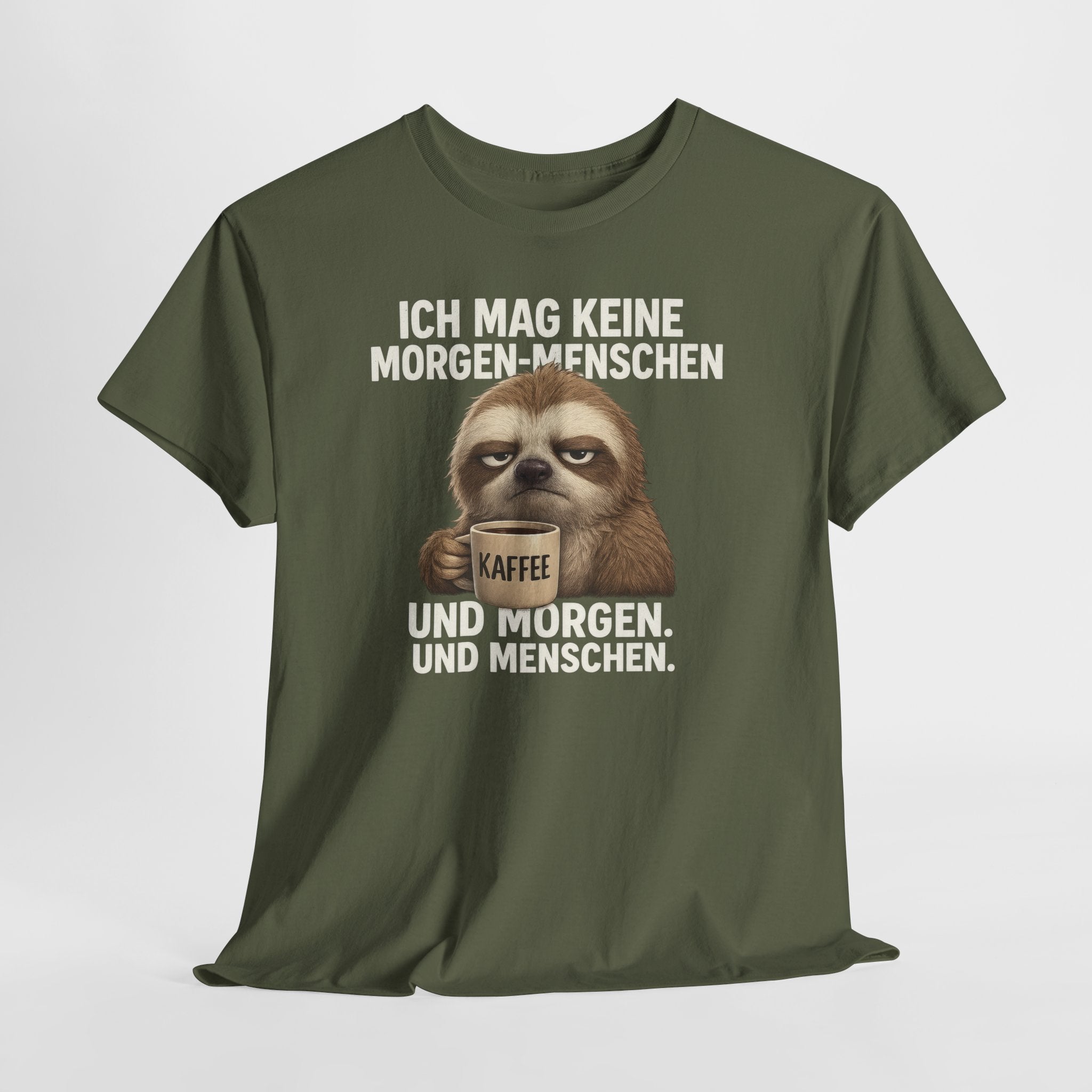 Ich mag keine Morgen-Menschen – Lustiges Faultier Kaffee Shirt
