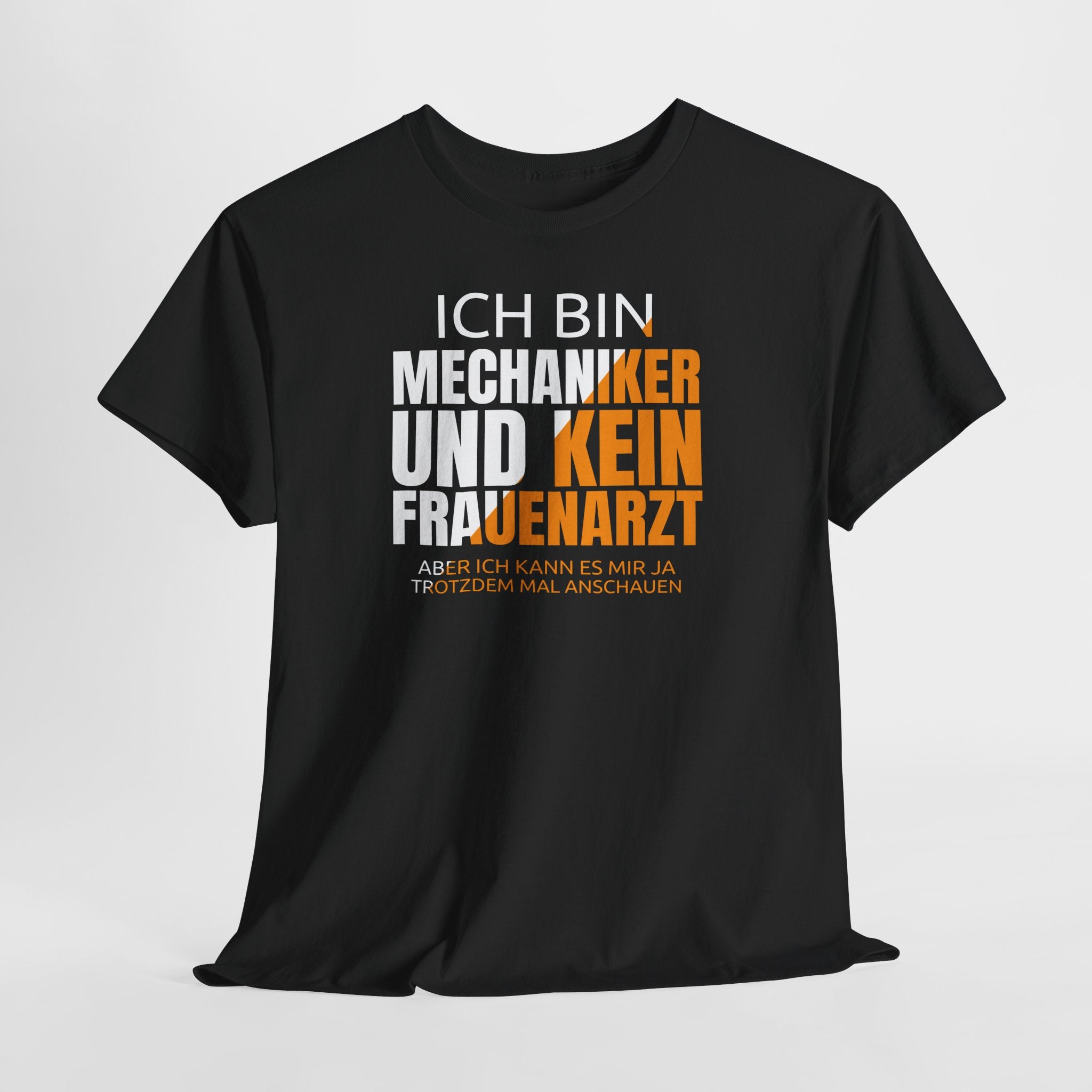 Bin Mechaniker und kein Frauenarzt - Lustiges Elektriker T-Shirt