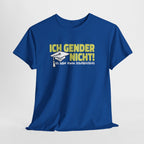 Ich Gender Nicht - Ich Habe Einen Schulabschluss - Lustiges T-Shirt
