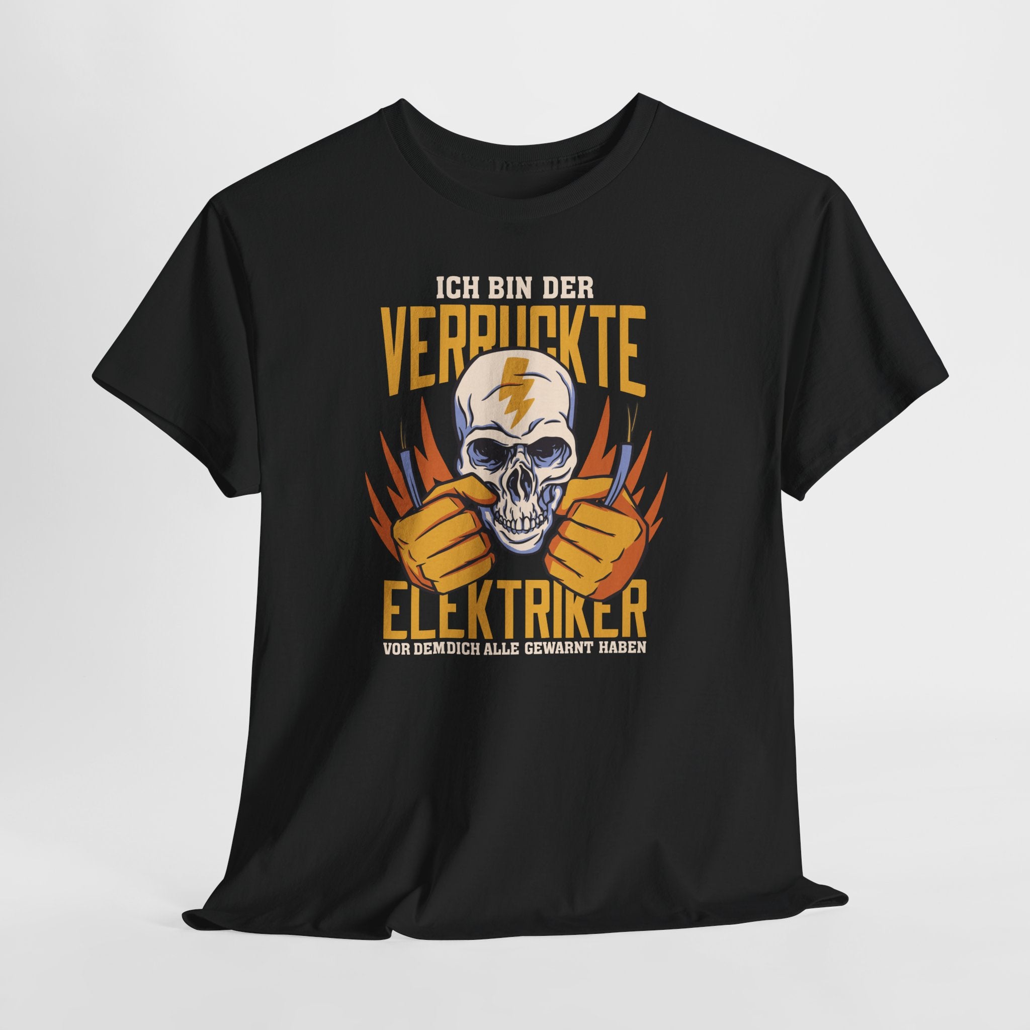 Elektriker T-Shirt - Bin Der Verrückte Elektriker - Elektriker Totenkopf - Lustiges Witziges Shirt