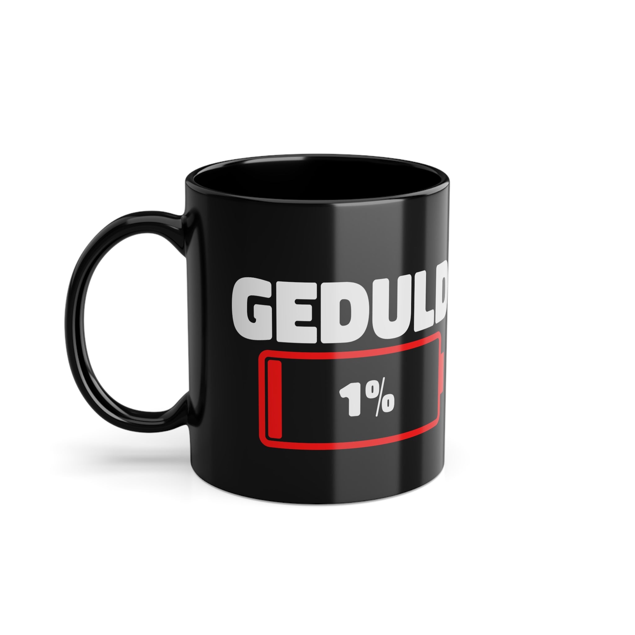 Geduld 1% Lustige - Lustige Geschenk Kaffee Tasse