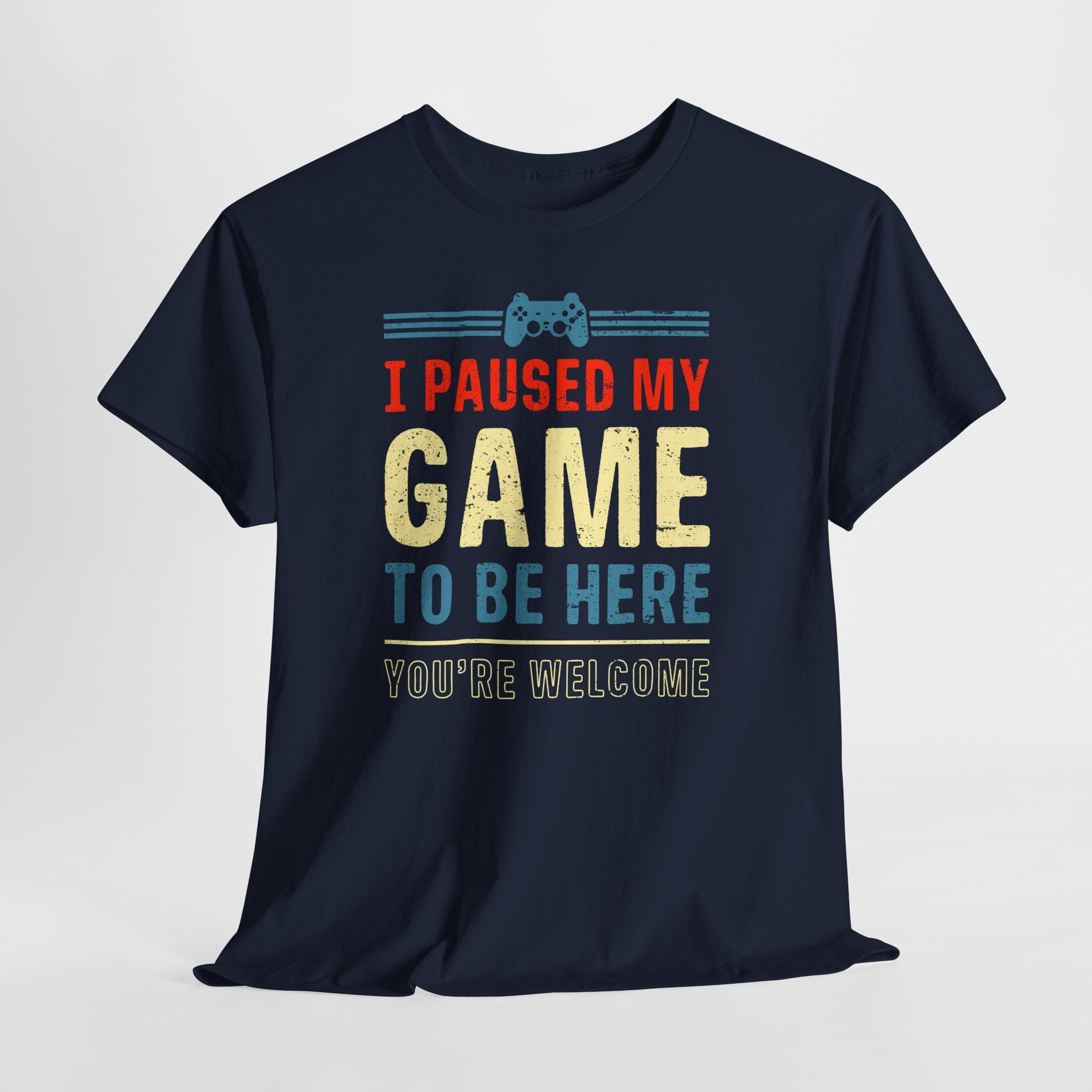 Gamer Gaming T-Shirt - I Paused My Game To Be Here - Zocker Geschenk T-Shirt