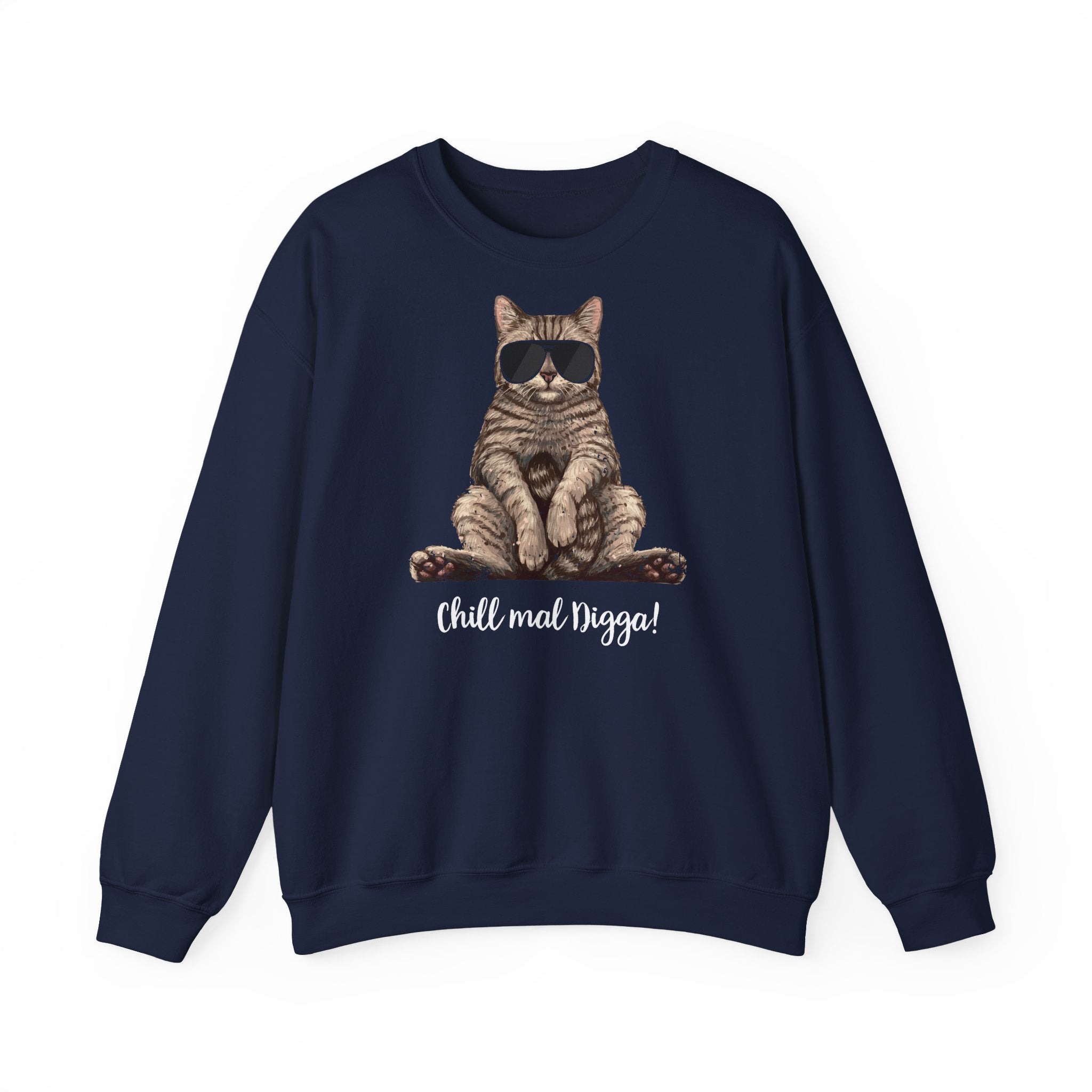 Lustige Katze Chill Digga Sweatshirt