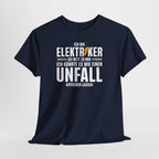 Elektriker - Könnte es wie Unfall aussehen lassen - Lustiges Elektriker T-Shirt