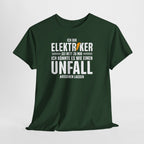Elektriker - Könnte es wie Unfall aussehen lassen - Lustiges Elektriker T-Shirt