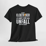 Elektriker - Könnte es wie Unfall aussehen lassen - Lustiges Elektriker T-Shirt