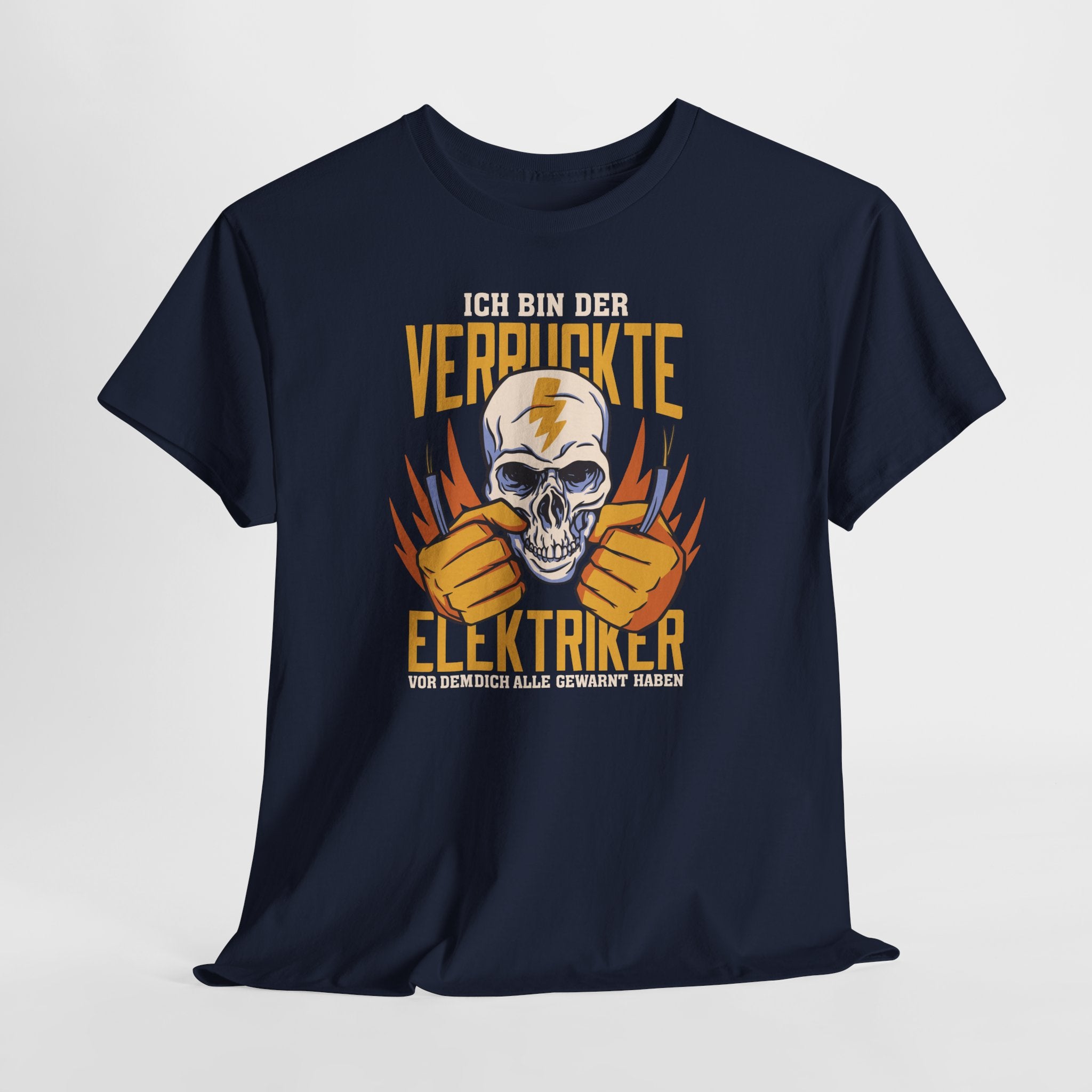 Verrückter Elektriker Shirt – Lustiger Elektriker Spruch für Handwerker