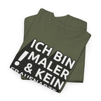 Bin Maler und kein Frauenarzt - Lustiges Elektriker T-Shirt
