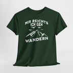Bergmenschen Wandern Shirt - Mir reichts ich geh Wandern T-Shirt