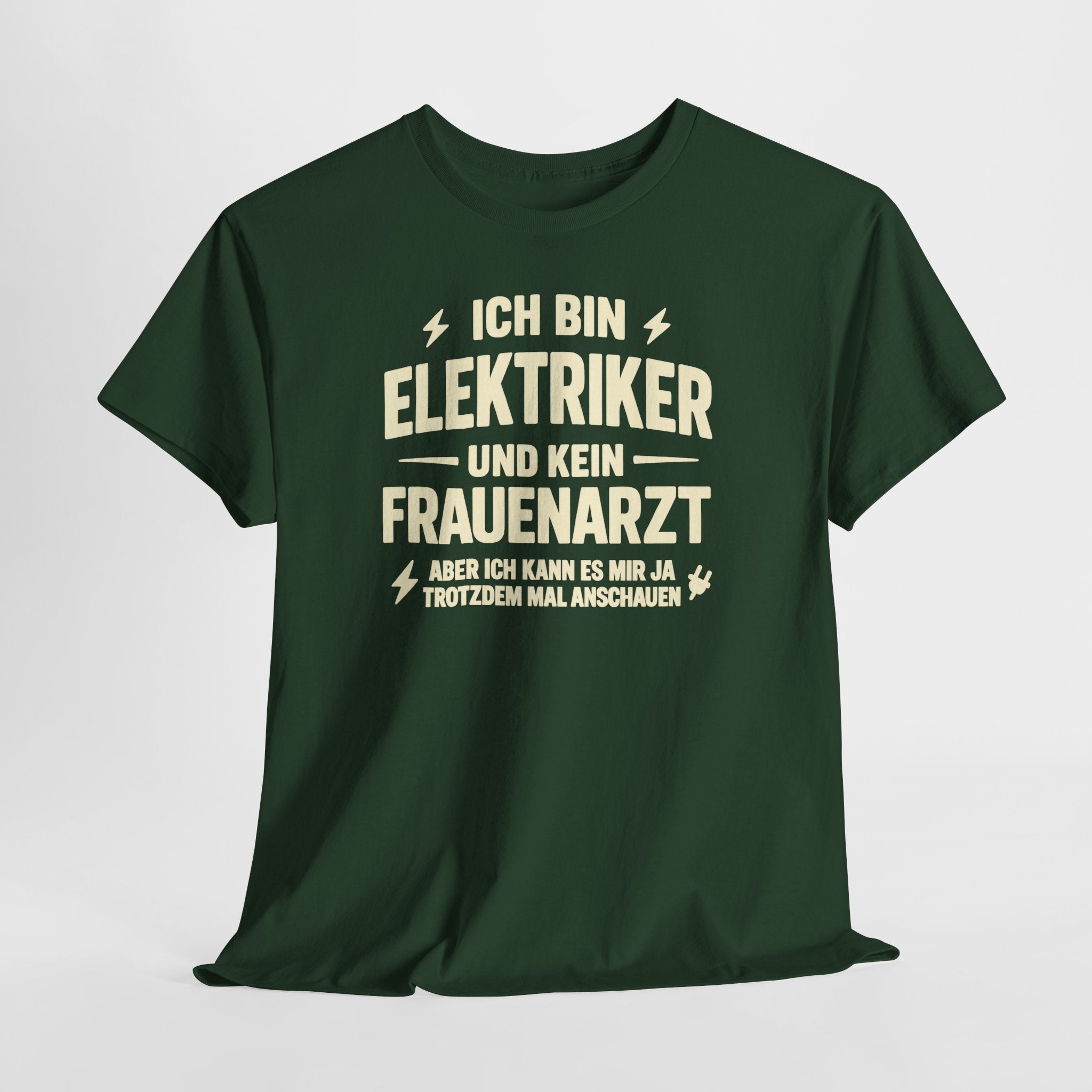 Ich bin Elektriker, kein Frauenarzt – Lustiges Handwerker Shirt