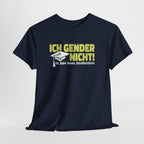 Ich Gender Nicht - Ich Habe Einen Schulabschluss - Lustiges T-Shirt
