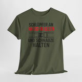 Schlüpfer An Anschnallen Und Schnauze Halten – Lustiges Sprüche T-Shirt für Männer & Frauen