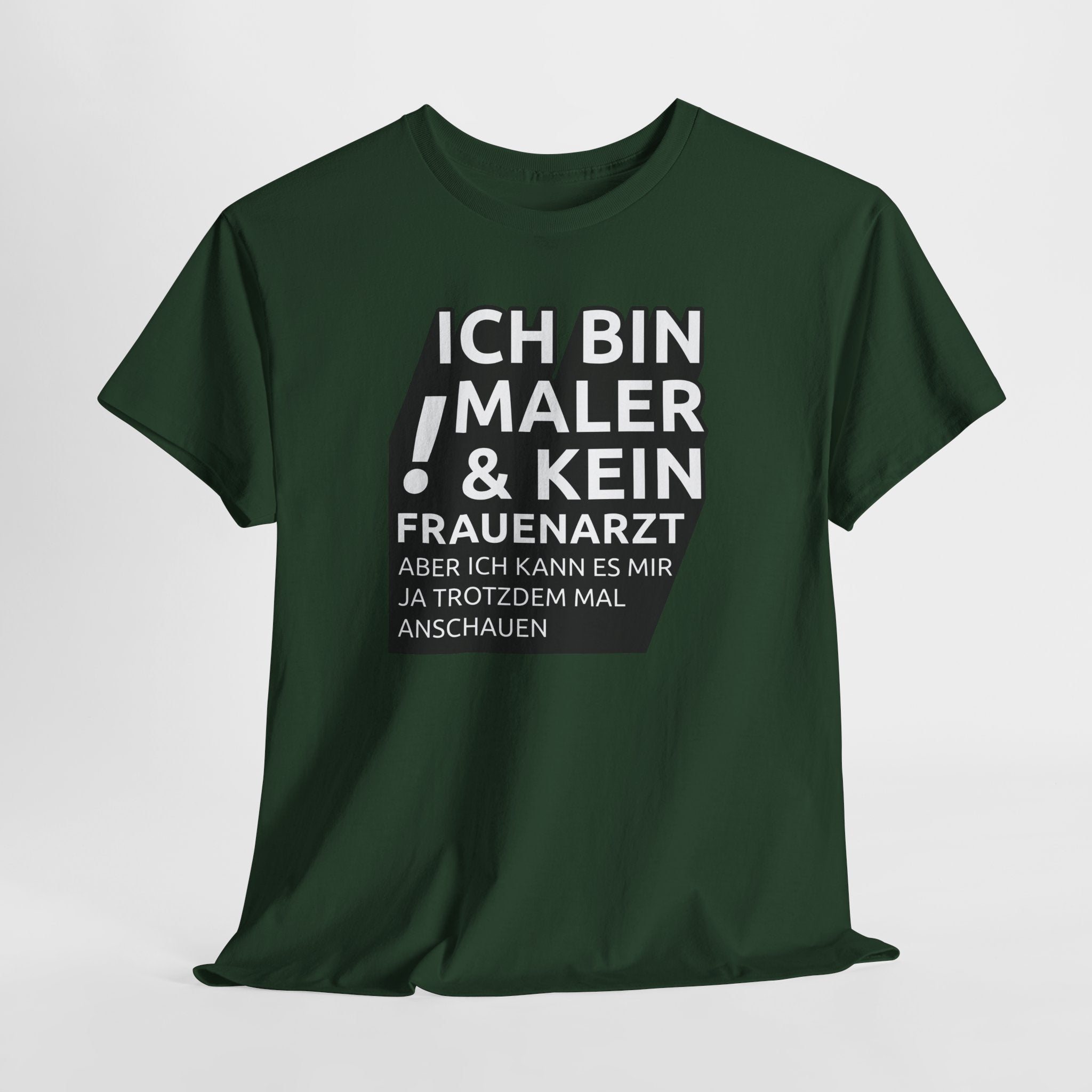 Bin Maler und kein Frauenarzt - Lustiges Elektriker T-Shirt