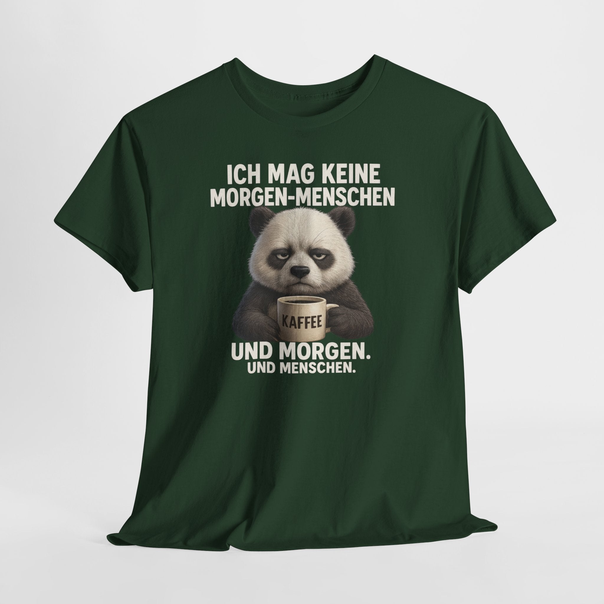 Ich mag keine Morgen-Menschen – Lustiges Panda Kaffee Shirt