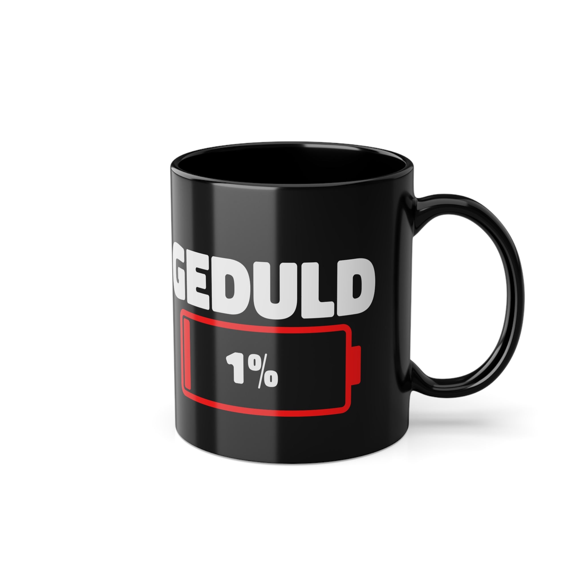 Geduld 1% Lustige - Lustige Geschenk Kaffee Tasse