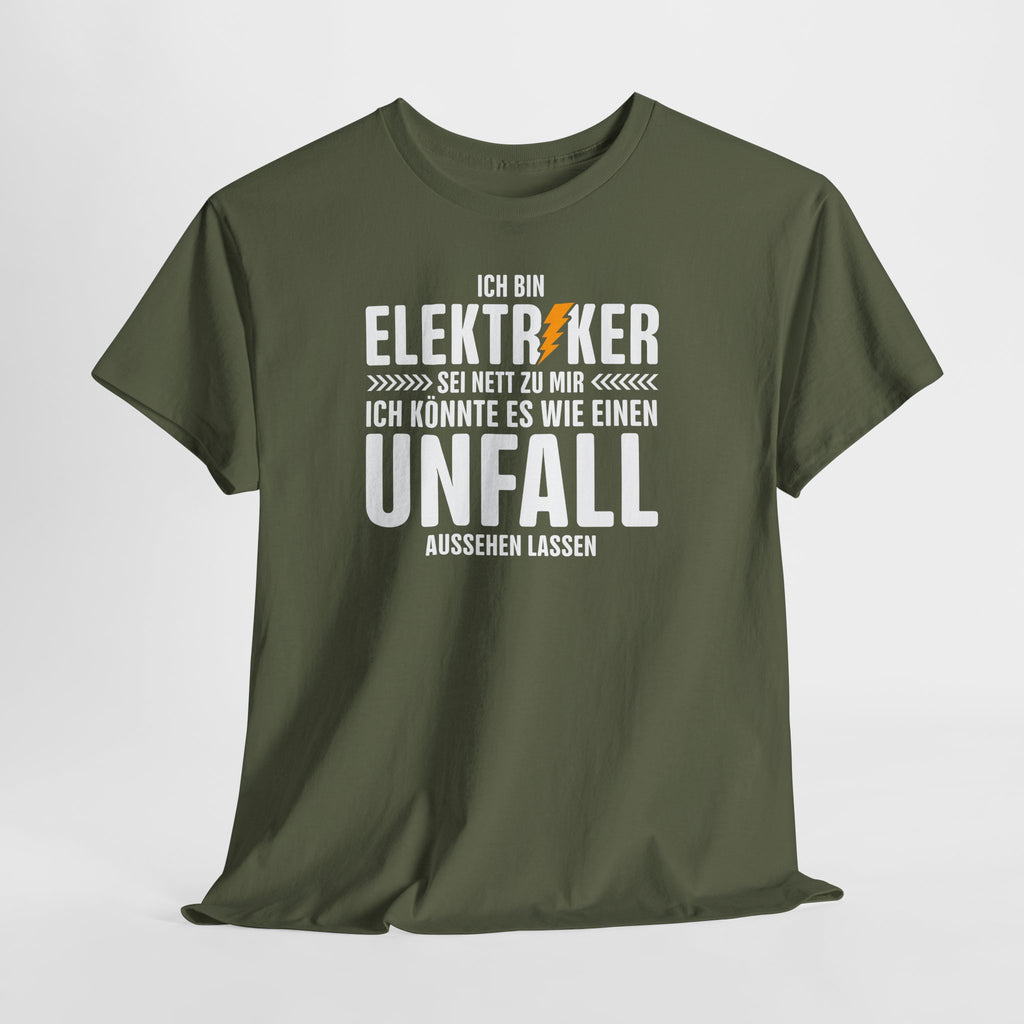 Elektriker - Könnte es wie Unfall aussehen lassen - Lustiges Elektriker T-Shirt