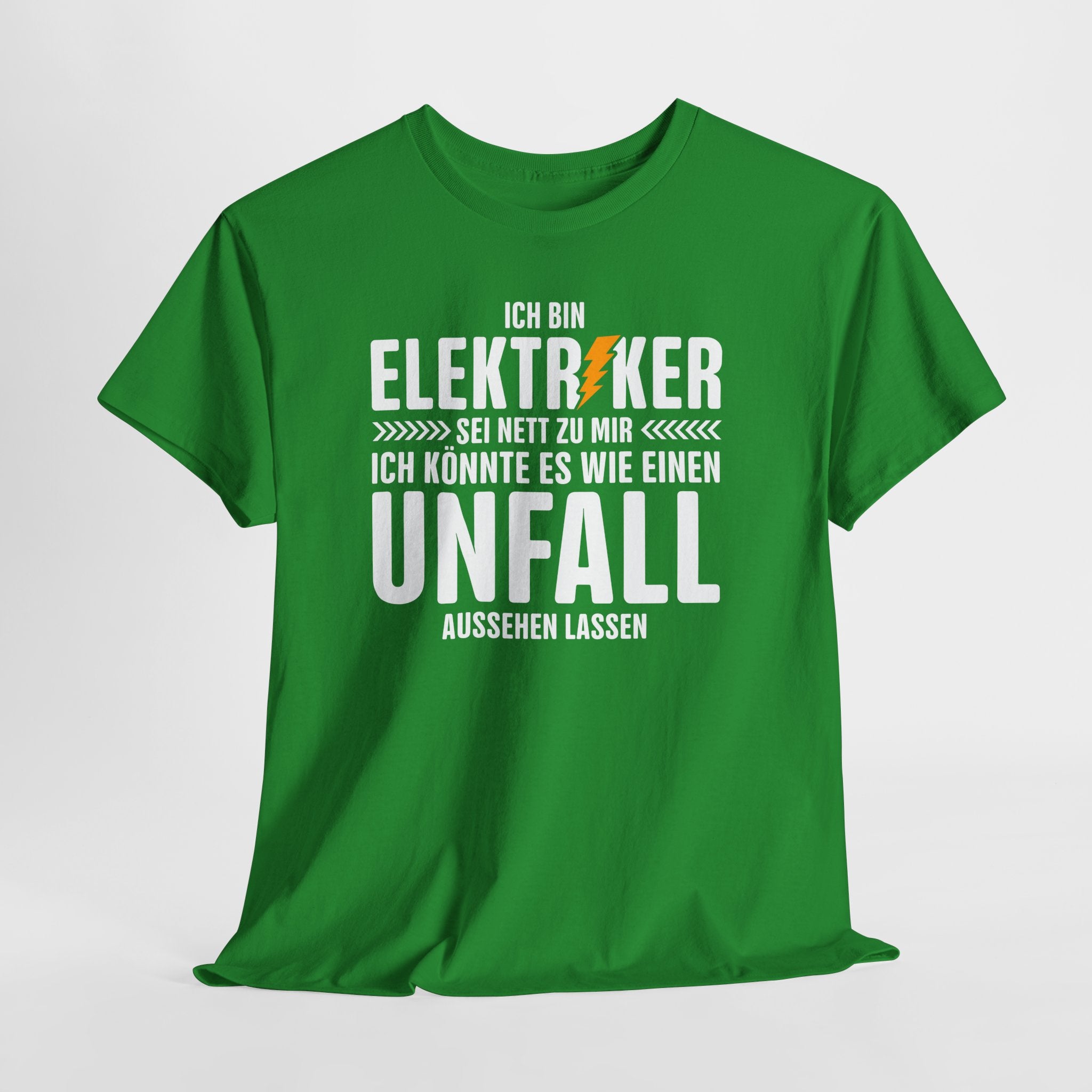 Bin Elektriker - Könnte es wie einen Unfall aussehen lassen - Witziges Geschenk für Elektriker - Unisex T-Shirt