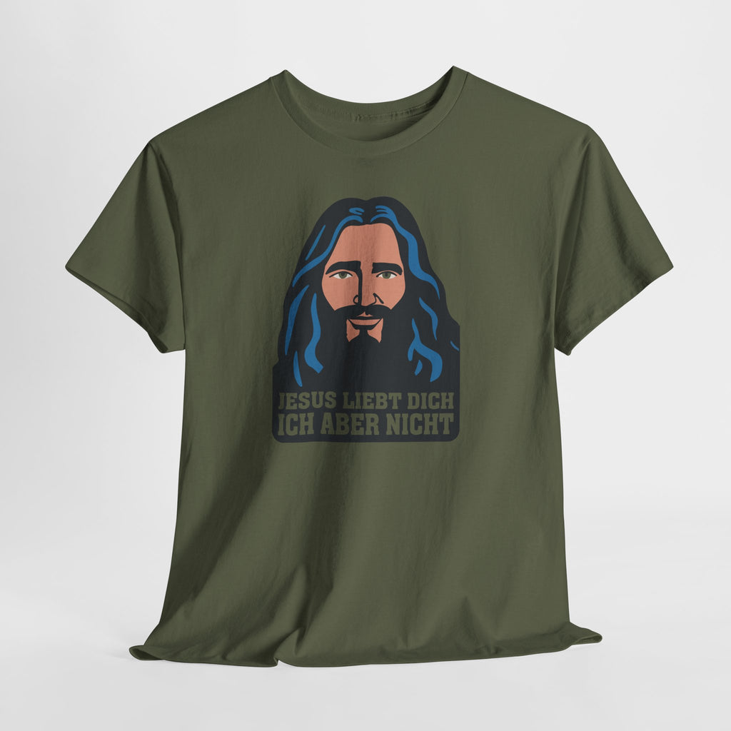 Jesus liebt dich – ich aber nicht | Sarkastisches Anti-Love Shirt