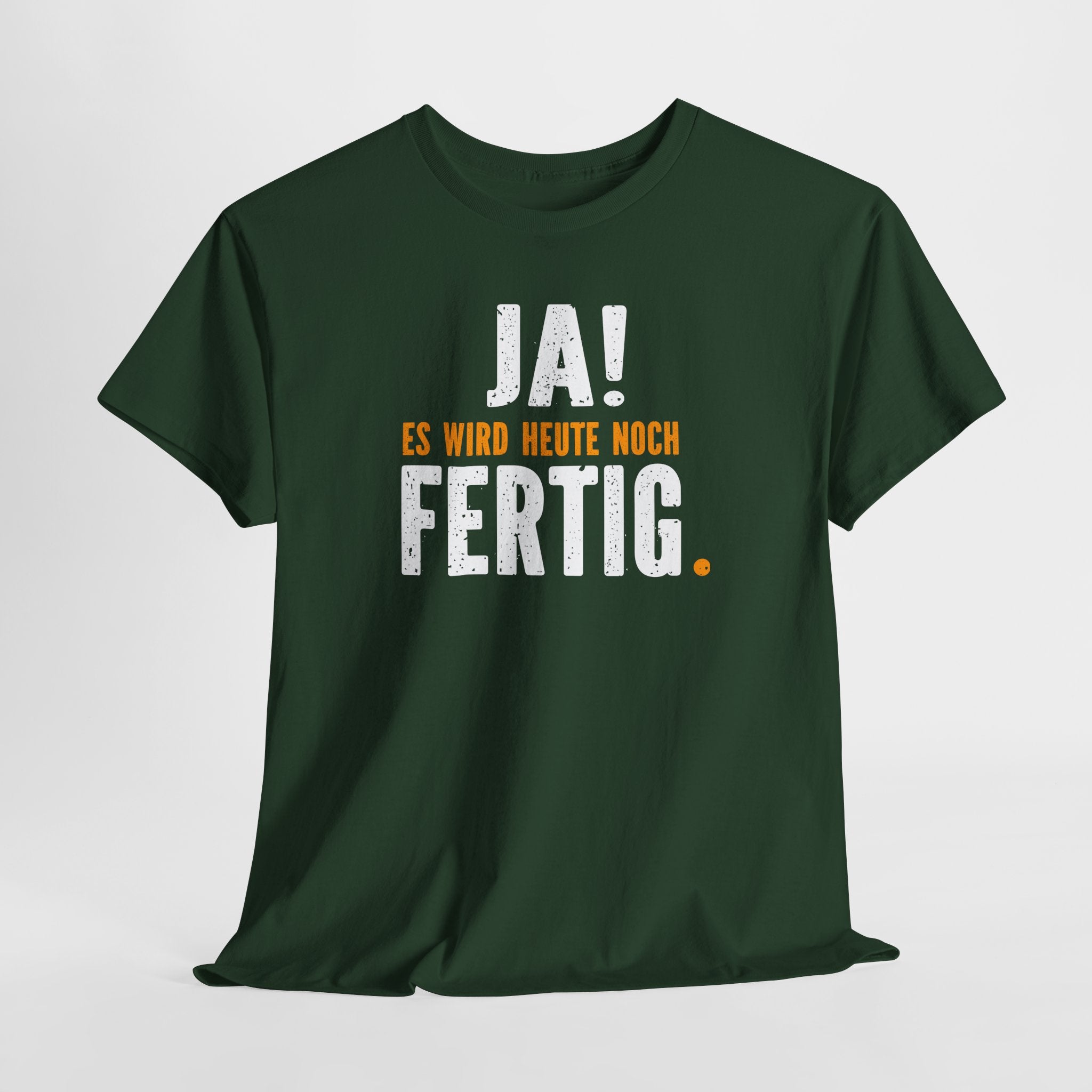 Genervter Handwerker Mechaniker - JA es wird heute noch fertig - Lustiges T-Shirt