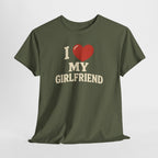 I Love My Girlfriend – Lustiges Partner Shirt