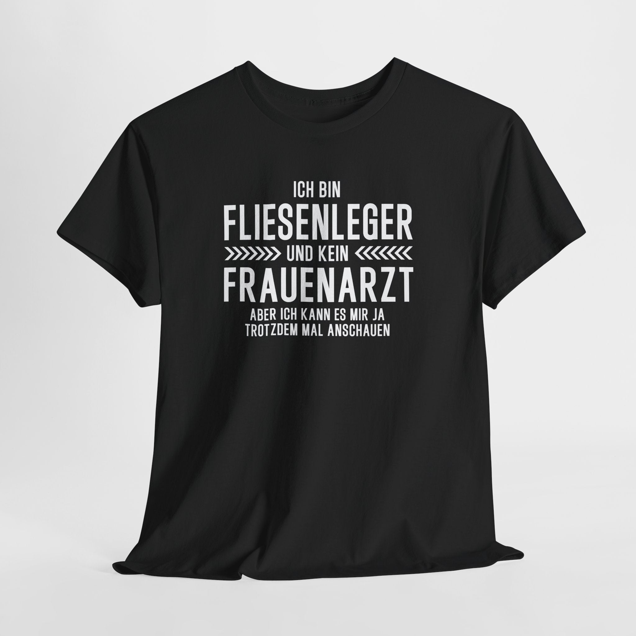 Bin Fliesenleger und kein Frauenarzt - Lustiges Elektriker T-Shirt