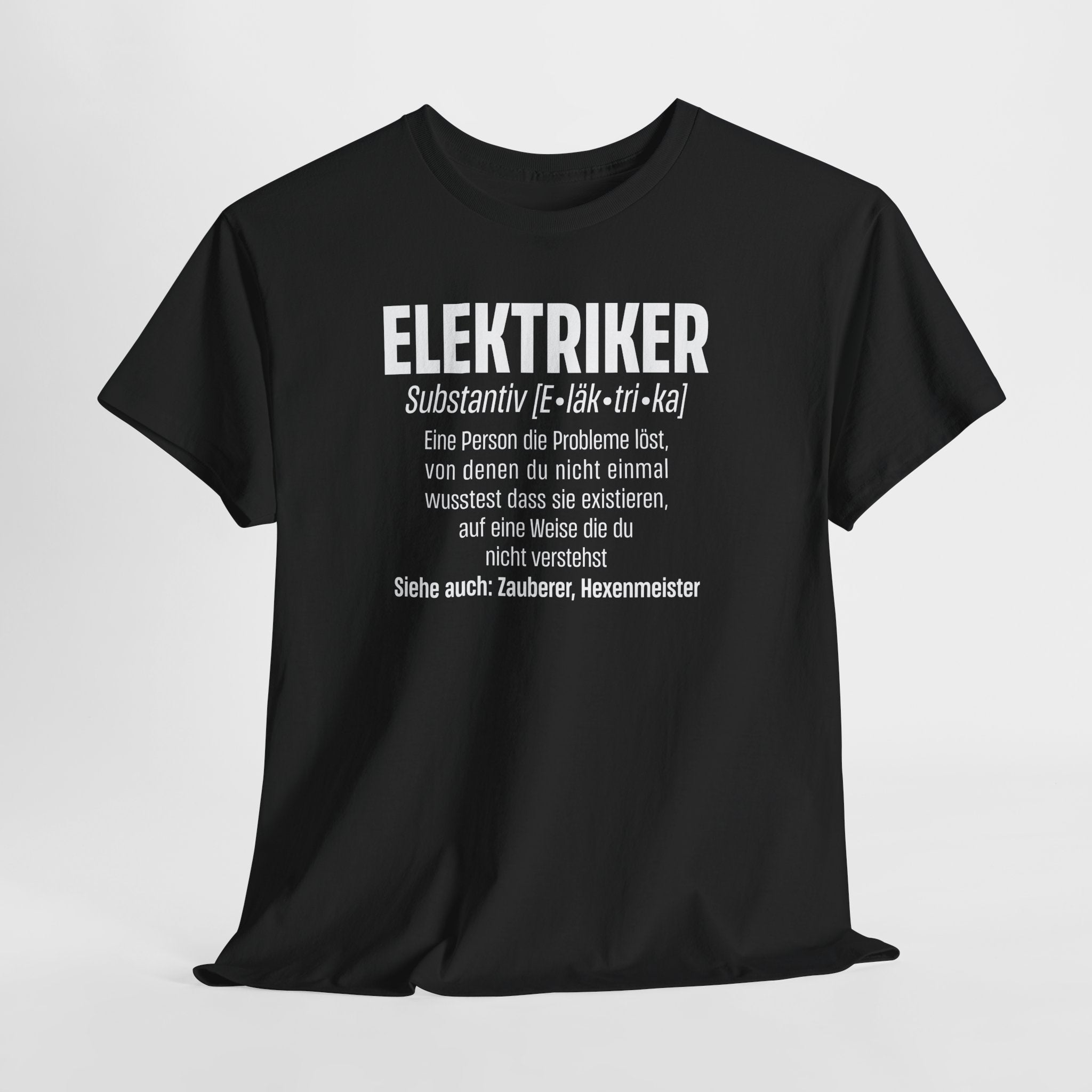Elektriker Shirt - Eine Person die Probleme löst - Lustiges Elektriker