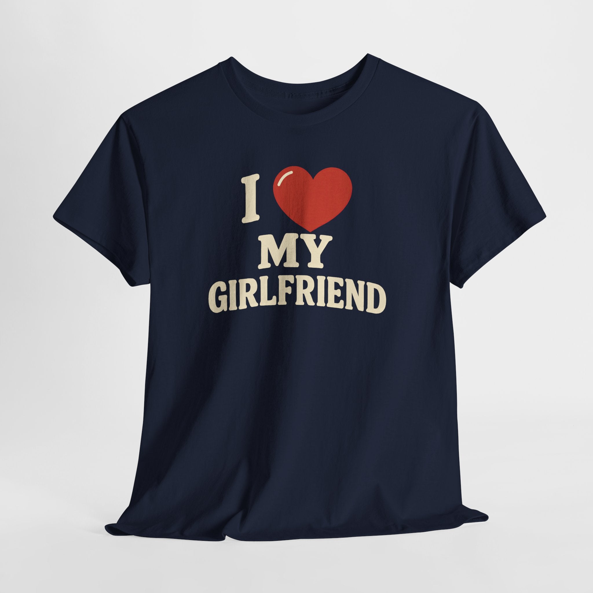 I Love My Girlfriend – Lustiges Partner Shirt