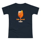 Holy Aperoli Lustiges T-Shirt für Frauen