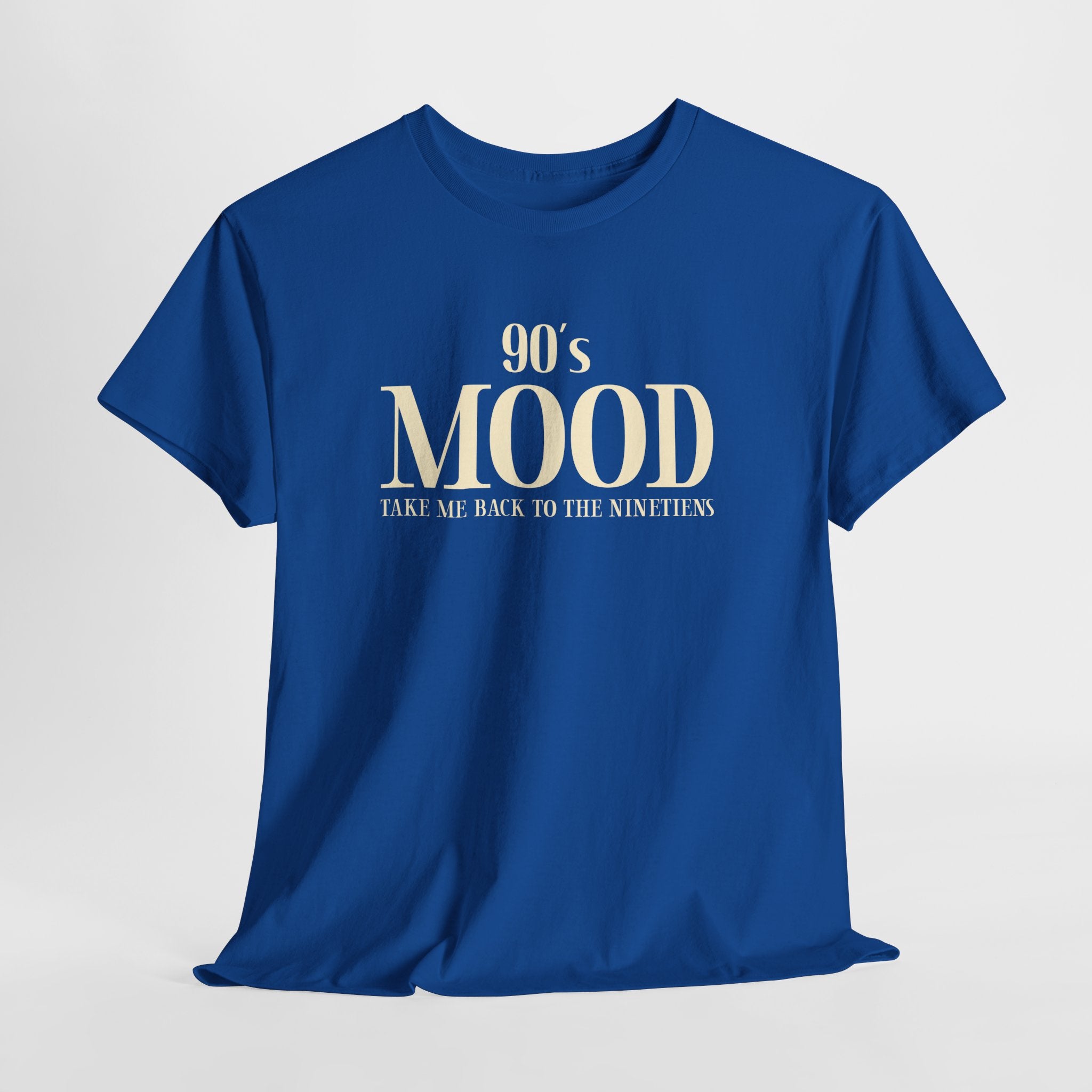 90’s Mood T-Shirt – Take Me Back to the Nineties Retro Shirt