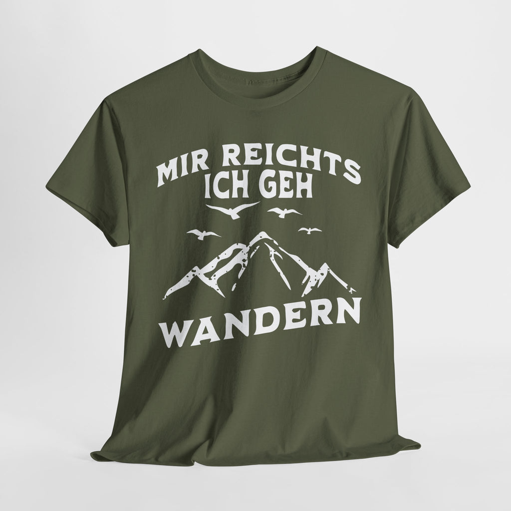 Bergmenschen Wandern Shirt - Mir reichts ich geh Wandern T-Shirt