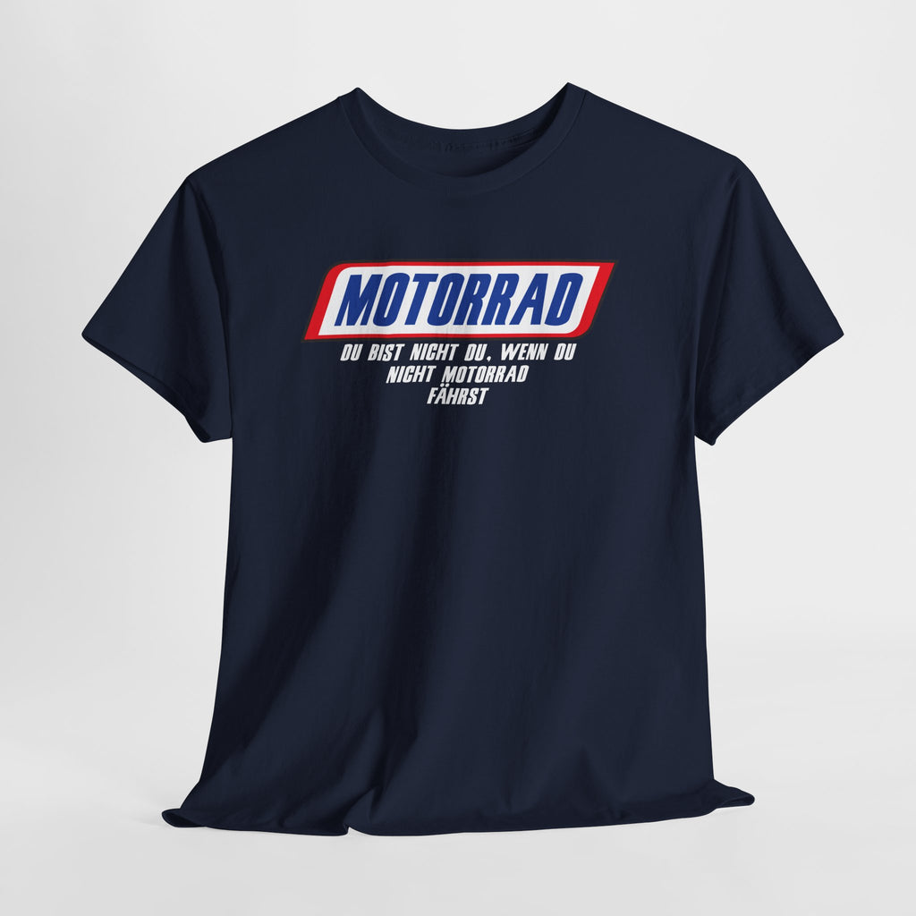 Motorrad Shirt – Du bist nicht du, wenn du nicht Motorrad fährst