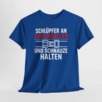 Schlüpfer An Anschnallen Und Schnauze Halten – Lustiges Sprüche T-Shirt für Männer & Frauen