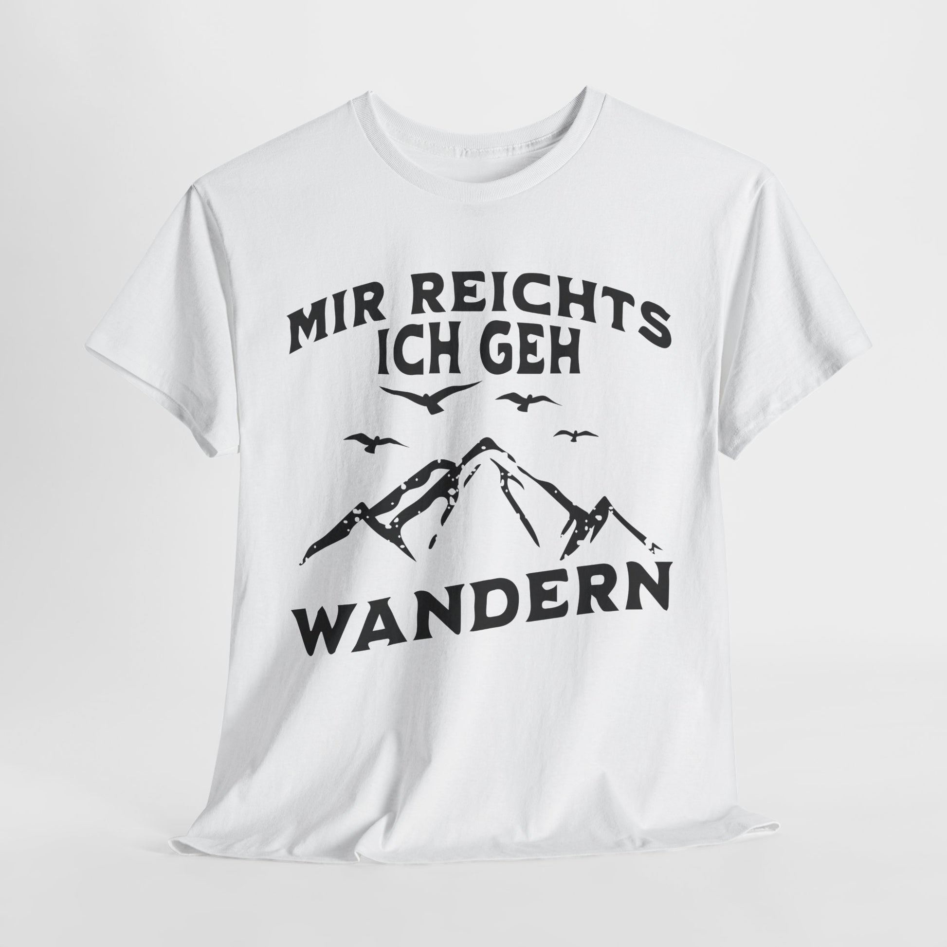 Bergmenschen Wandern Shirt - Mir reichts ich geh Wandern T-Shirt