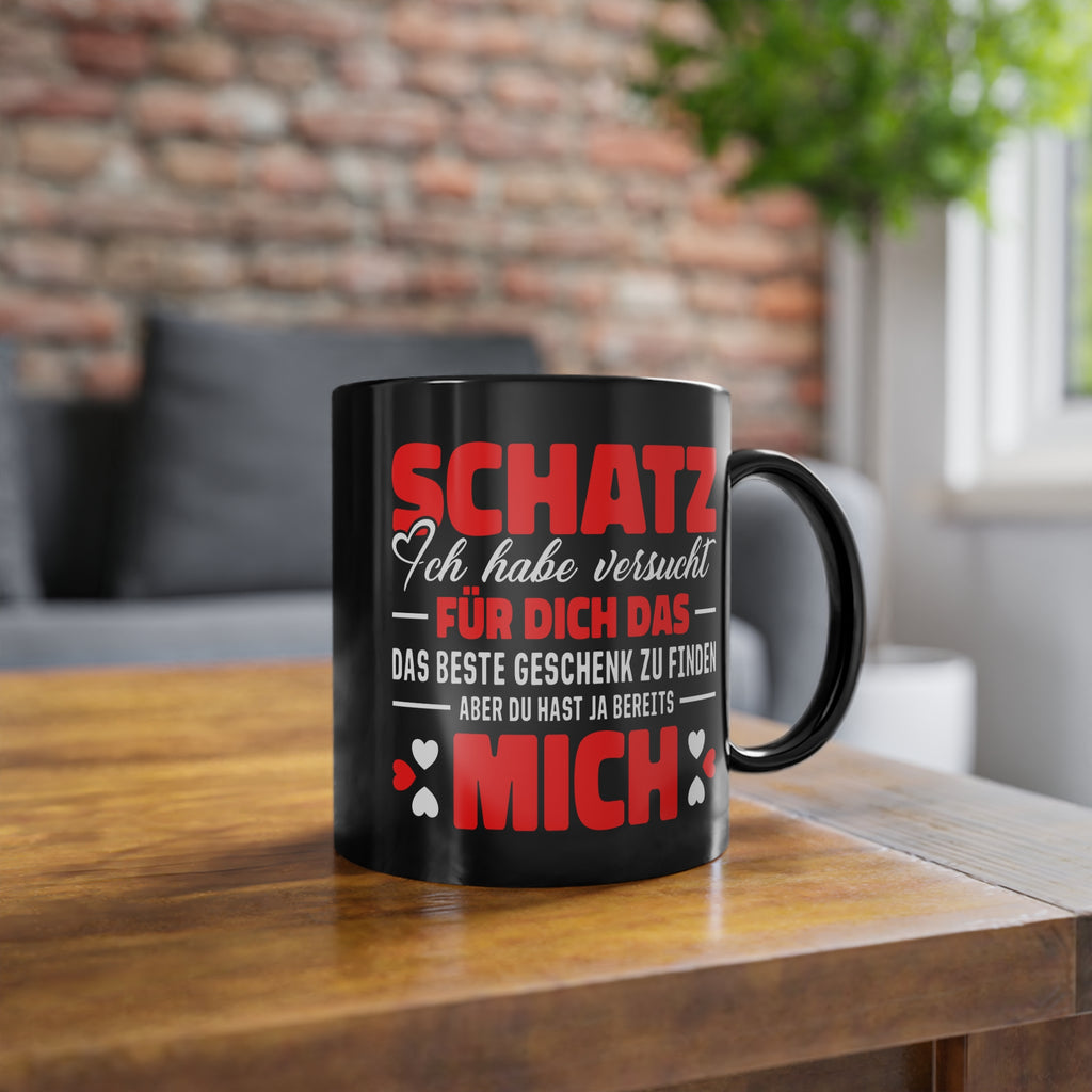 Schatz ich habe versucht das perfekte Geschenk zu finden - Witzige Geschenk Kaffee Tasse