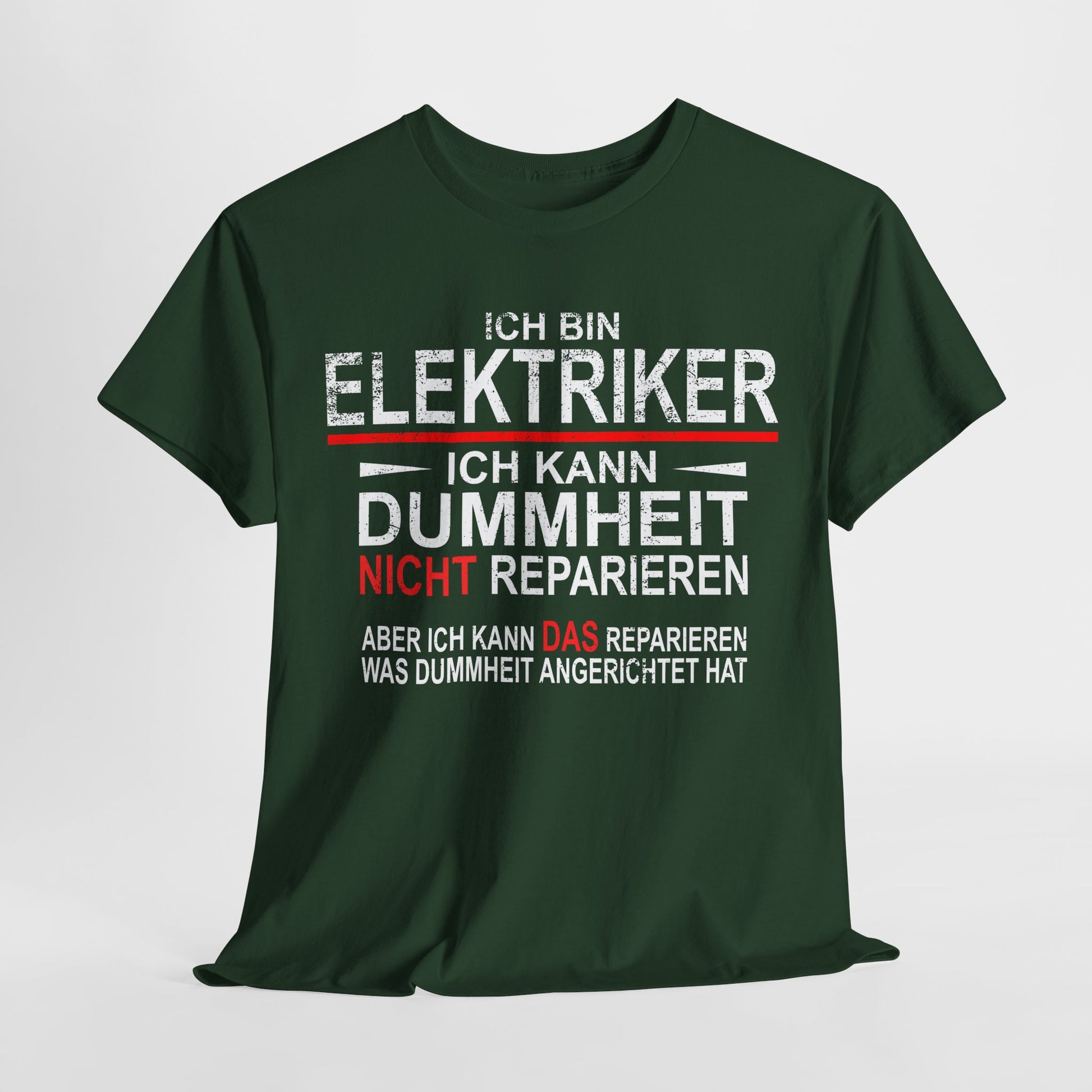 Bin Elektriker kann Dummheit nicht reparieren Lustiges T-Shirt