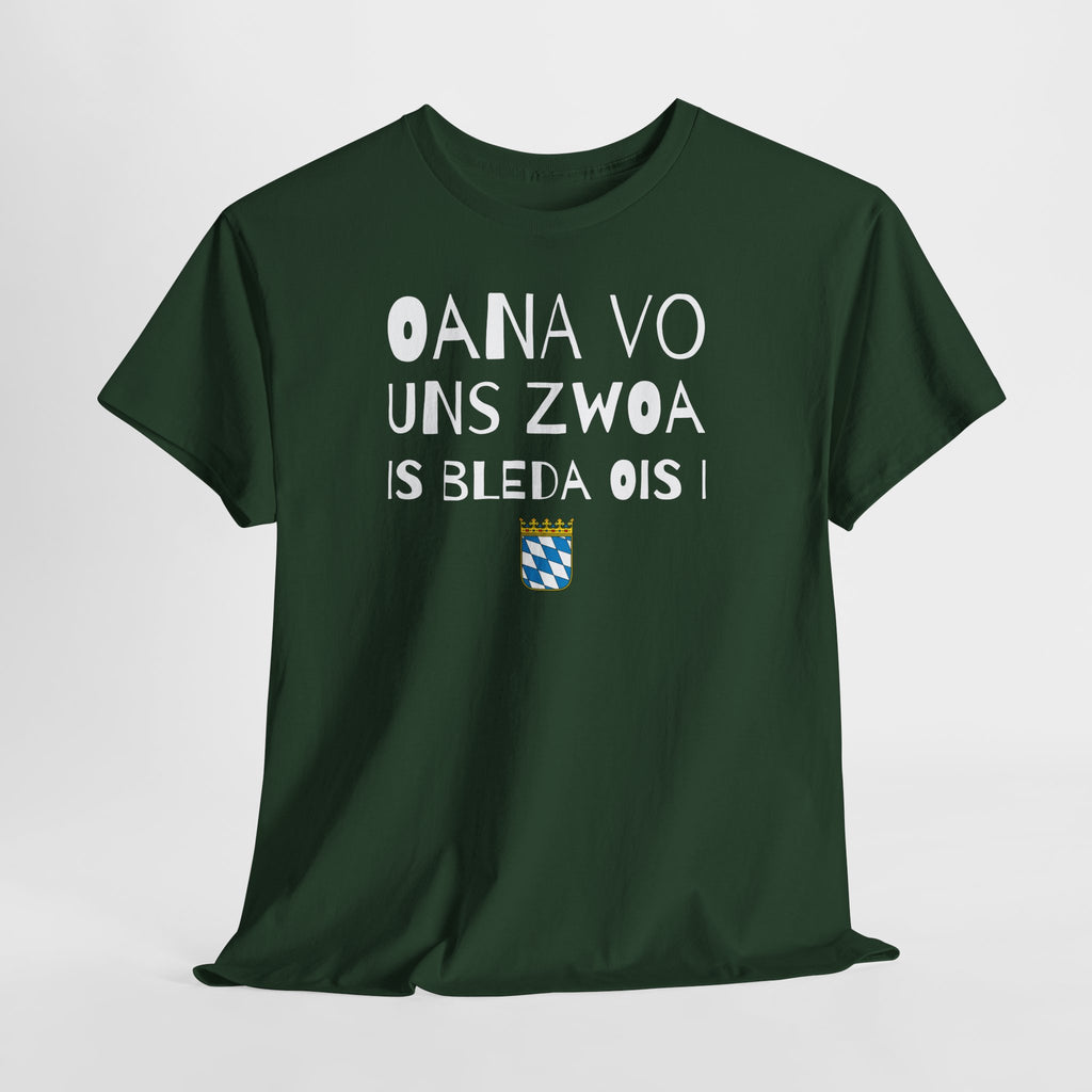 Oana vo uns zwoa – Bayrischer Humor Shirt