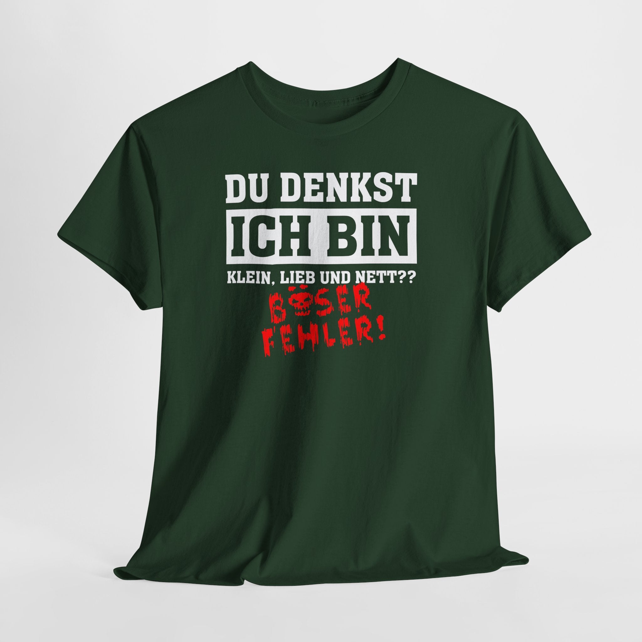 Böser Fehler Shirt – Klein, lieb und nett? Von wegen! Lustiges Spruchshirt