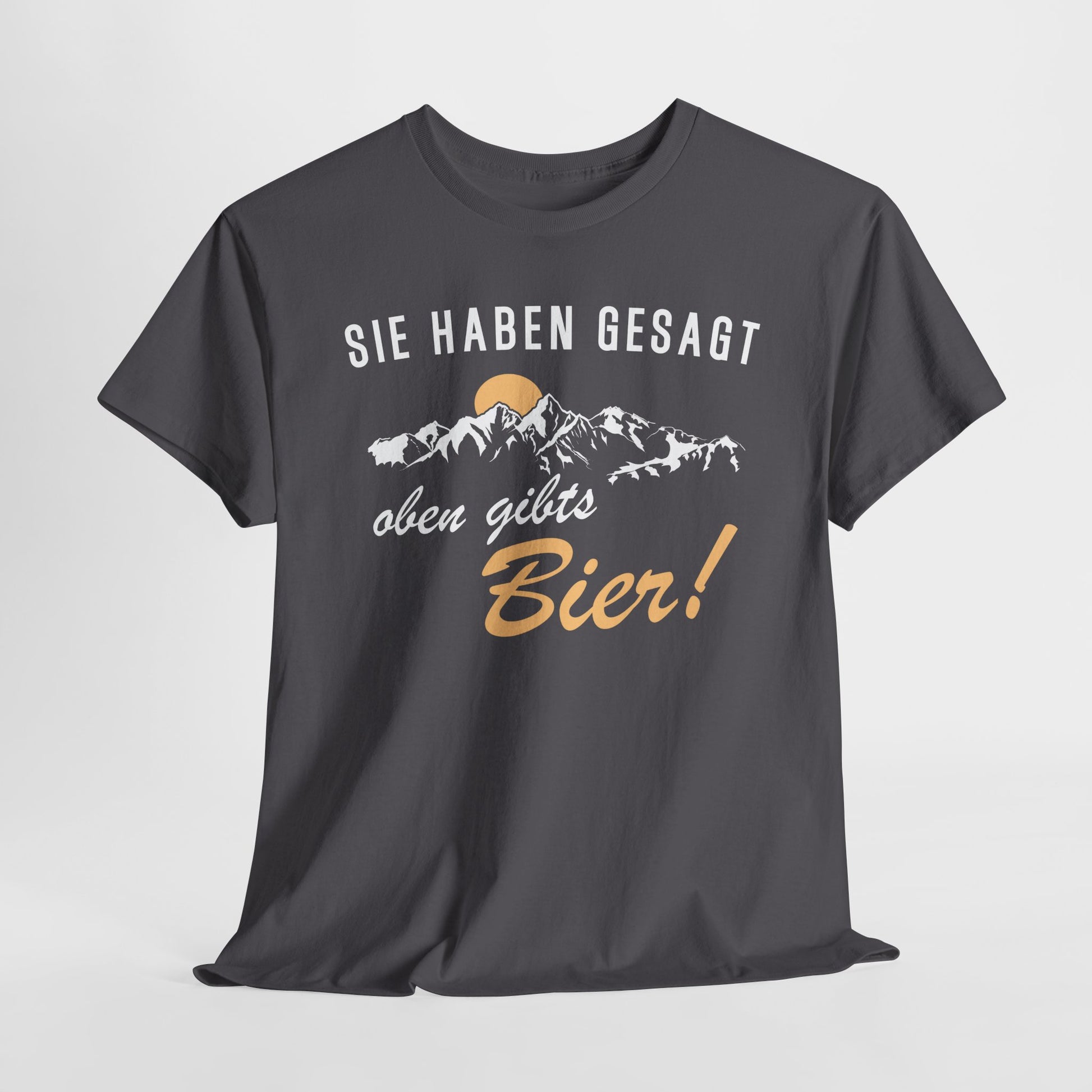 Wandern Bergsteigen Shirt Sie haben mir gesagt oben gibts Bier Witziges T-Shirt