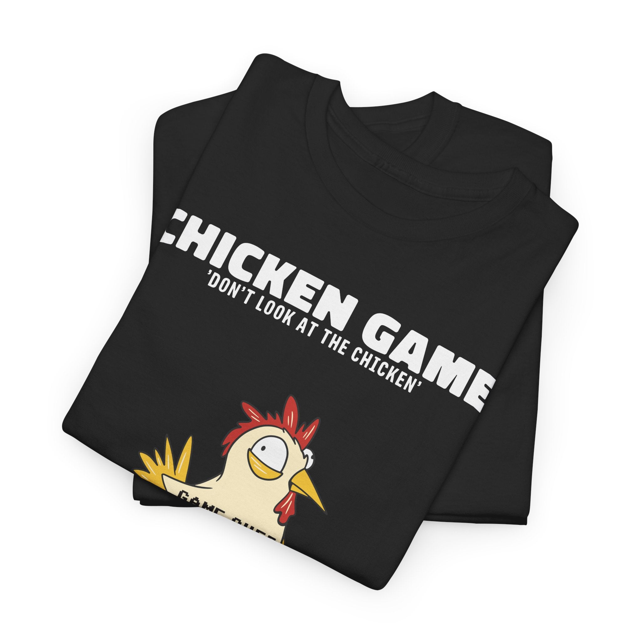 Chicken Game – Blick Verboten | Lustiges Huhn Game Over T-Shirt