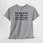 Sarkasmus T-Shirt – Was war an dem NEIN nicht zu verstehen?