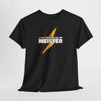Elektriker T-Shirt - Call me Meister - Elektriker Meister bestanden - Lustiges Geschenk Shirt