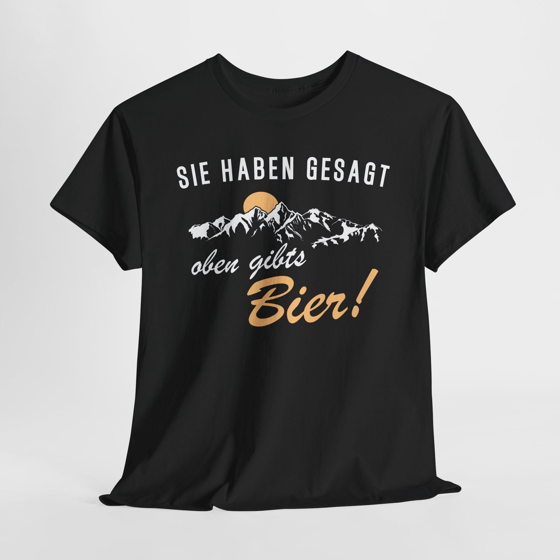 Wandern Bergsteigen Shirt Sie haben mir gesagt oben gibts Bier Witziges T-Shirt