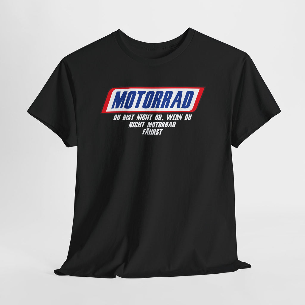 Motorrad Shirt – Du bist nicht du, wenn du nicht Motorrad fährst